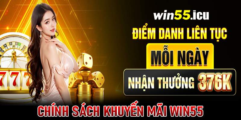 khuyến mãi Win55